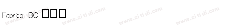 Fabrico BC字体转换